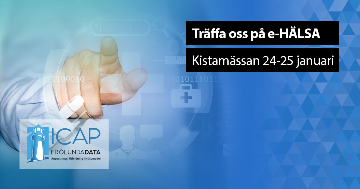 Grafisk bild på blå bakgrund med texten Träffa oss på e-HÄLSA, Kistamässan 24-25 januari